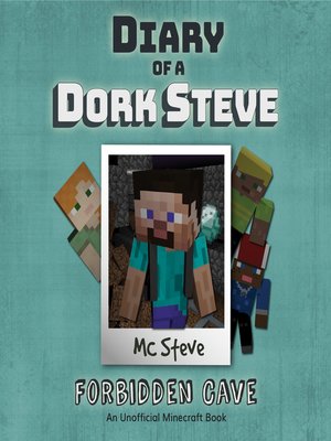 cover image of Diary of a Dork Steve Book 1--Forbidden Cave
